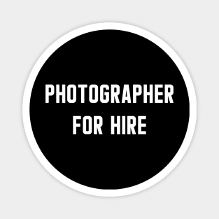 Photographer For Hire Magnet